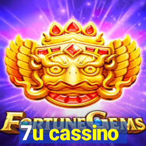 7u cassino